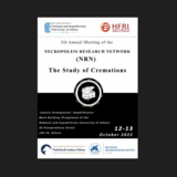 The 5th Annual Meeting of the NECROPOLEIS RESEARCH NETWORK (NRN): The Study of Cremations