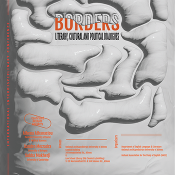 INTERNATIONAL INTERDISCIPLINARY CONFERENCE: "BORDERS: LITERARY, CULTURAL AND POLITICAL DIALOGUES" 