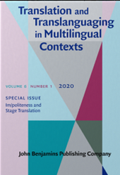Sidiropoulou, Maria, guest ed. 2020. Im/politeness and Stage Translation Special Issue, In memory of the Greek translator Errikos Belies,  Journal of Translation and Translanguaging in Multilingual Contexts 6 (1). 