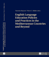 Bayyurt, Y. & Sifakis, N. (Eds.) (2017). *English Language Education Policies and Practices: A Mediterranean Perspective*. Frankfurt am Main: Peter Lang.